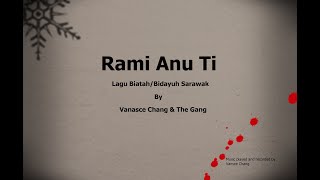 Rami Anu Ti  Lagu BiatahBidayuh Sarawak  Karaoke version available soon [upl. by Doggett]