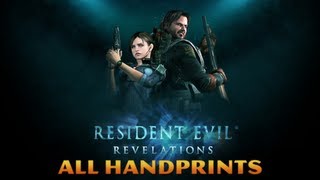 Resident Evil Revelations  All Handprint Locations 1080p [upl. by Heurlin]