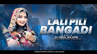 Lali Pili Bangadi  New Banjara Song  Cleer Dhol Mix  Dj VishaL SoLapur [upl. by Ainod]