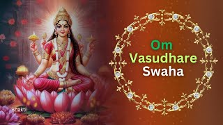 Om Vasudhare Swaha 108 Times  Mantra For Money amp Wealth  ॐ वसुधरे स्वाहा [upl. by Lerat]