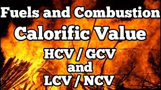 Calorific Value ll Higher amp Lower CV ll GCV amp NCV ll Fuels and Combustion ll Engineering Chemistry [upl. by Ehtyaf776]