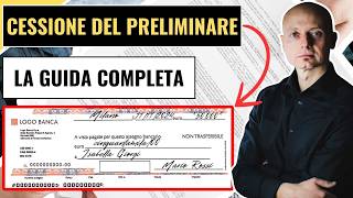 Cessione del Preliminare  La Guida Completa [upl. by Dillie]