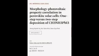 Morphologyphotovoltaic property correlation in perovskite solar cells Onestep vers  RTCLTV [upl. by Ketchan820]