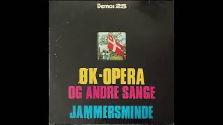 Jammersminde  ØKOpera og andre sange  1975 Denmark Political RockPsych [upl. by Iborian551]