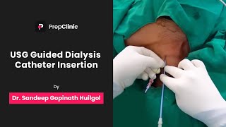 USG Guided Dialysis Catheter Insertion  Dr Sandeep Gopinath Huilgol  Nephrology PrepClinic [upl. by Idnahc]