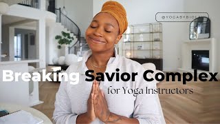 Breaking Savior Complex to Effectively LEAD  Yoga by Biola [upl. by Ynabe]