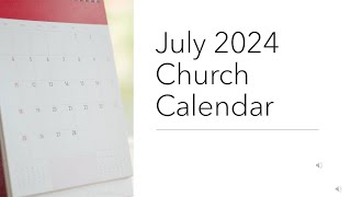 July 2024 Church Calendar [upl. by Eirojam236]