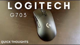 Logitech G703 Quick Thoughts [upl. by Yardna]