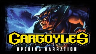 “GARGOYLES” Opening Narration [upl. by Ennavoj]