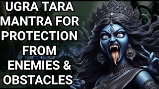 Very Powerful Ugra Tara Tantrik Mantra For Protection From Enemies And Obstacles  Tara Mantra [upl. by Bevers]