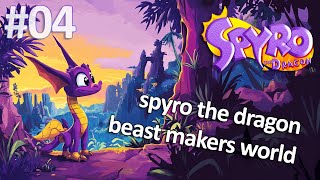 Spyro the Dragon  Beast Makers World 🐲🐲  Spyro Reignited Trilogy Pt04 [upl. by Gorey]