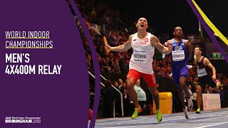 Mens 4x400m Relay  World Indoor Championships Birmingham 2018 [upl. by Herculie]