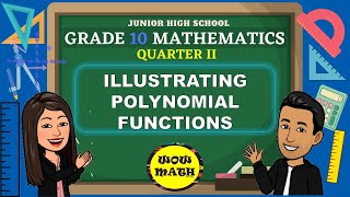 ILLUSTRATING POLYNOMIAL FUNCTIONS  GRADE 10 MATHEMATICS Q2 [upl. by Cote]