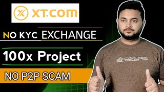 XTCOM EXCHANGE REVIEW NO KYC  100X PROJECT [upl. by Dafna]