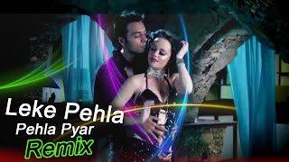 Leke Pehla Pehla Pyar Remix  Dj Kalpana amp Dj Rion  Sajjad Khan Visuals [upl. by Alial]