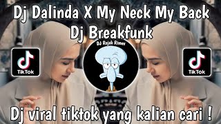 DJ DALINDA MY NECK MY BACK  DJ BFUNK DALINDA X MY NECK MY BACK KIKY RMX VIRAL TIKTOK [upl. by Durrace811]