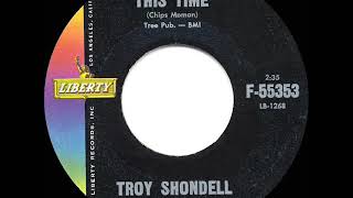 1961 HITS ARCHIVE This Time  Troy Shondell [upl. by Jackson]