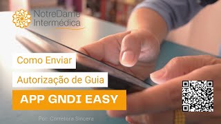 Como Enviar Guia de Autorização no APP GNDI EASY e Muito Mais [upl. by Salvay]