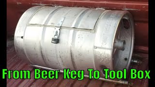 DIY Tool Box From a Beer Keg [upl. by Eiltan]