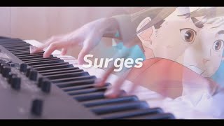 Orangestar  Surges／ピアノ弾いてみた 【ばんけん】 [upl. by Sheff]