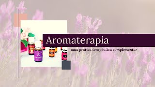 Aromaterapia na sua prática de Yoga [upl. by Encrata]