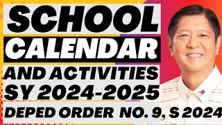 SCHOOL CALENDAR AND ACTIVITIES SY 20242025  DEPED ORDER NO9 S 2024 [upl. by Fax]