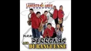 Banda Lamento Show de Durango El Solitario [upl. by Haidadej474]