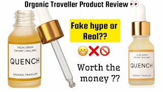 QUENCH serum👀 Honest Review  Organic Traveller product  dullskin [upl. by Prue]