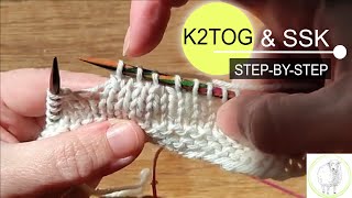 Learn How to Knit SSK vs K2tog  Knitting Decreases StepbyStep [upl. by Beatrisa]