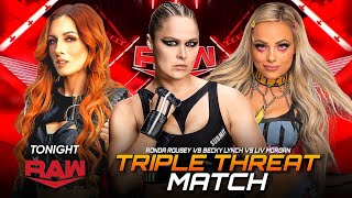 Ronda Rousey Vs Becky Lynch Vs Liv Morgan  WWE Raw [upl. by Wehtta135]