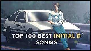 Top 100 Best Initial D Songs [upl. by Nnyleuqaj]