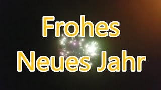 Neujahrsgrüße 2024 Frohes neues Jahr für dich zum weitersenden whatsapp Videogruß Silvestergrüße [upl. by Soilissav]