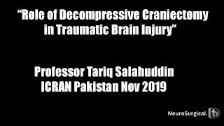 Role of Decompressive Craniectomy in Traumatic Brain Injury [upl. by Ramilahs919]