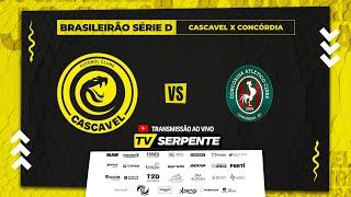 CASCAVEL x CONCÓRDIA  BRASILEIRÃO SÉRIE D  2ª FASE [upl. by Dnomar]