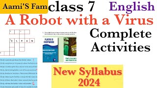 Class 7EnglishRobot with a virusComplete activities [upl. by Ahseym811]