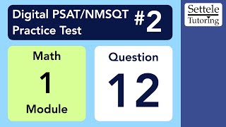 Digital PSAT 2 Math Module 1 Question 12 xyplane [upl. by Gamali919]