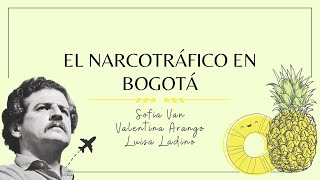 El narcotráfico en Bogotá  Sofia Van [upl. by Lurie5]