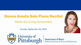 Donna Amato Solo Recital September 22 2024 University of Pittsburgh [upl. by Uzzi]