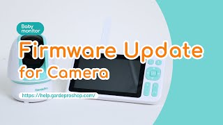 BM Firmware Update for Camera  GardePro baby monitor [upl. by Esirahc219]