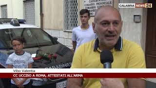 CARABINIERE UCCISO A ROMA ATTESTATI ALLARMA NEL VIBONESE [upl. by Wolsky991]