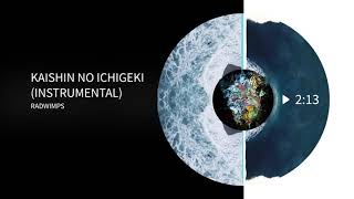 RADWIMPS  Kaishin No Ichigeki Filtered Instrumental [upl. by Harrietta]