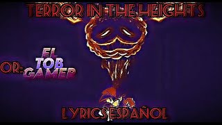 terror in the heights lyrics español cancelado [upl. by Trocki509]