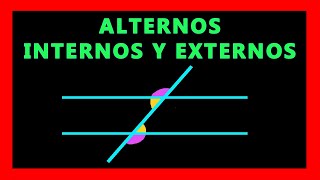 ✅👉 Angulos Alternos Internos y Externos entre Paralelas [upl. by Penman]