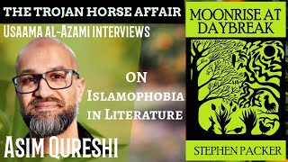 1 Moonrise at Daybreak Islamophobic Literature in the Trojan Horse Affair [upl. by Kcirret]