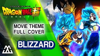 Dragon Ball Super Broly  Blizzard Full Rock Cover [upl. by Oniliuqnart]