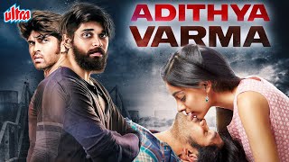 Adithya Varma  New Full Hindi Dubbed Movie  Remake of Arjun Reddy Movie  Dhruv Vikram [upl. by Enyrat]