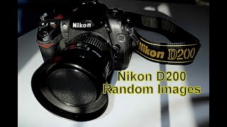 Nikon D200 Random Images [upl. by Joey610]