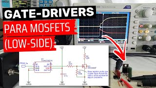 Tudo que você queria saber sobre GateDrivers para MOSFETs  Parte I [upl. by Caton]