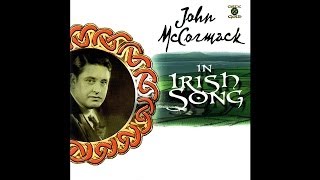 John McCormack  The Croppy Boy Audio Stream [upl. by Cynar]