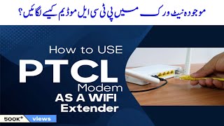 How to use PTCL Modem as extender Access Point  PTCL modem convert to router  PTCL Wifi Extender [upl. by Norford]